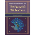 The Peacock's Tail Feathers (Reading the Bible the Celtic Way) - Paperback