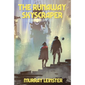 The Runaway Skyscraper: A Positronic Book - Paperback