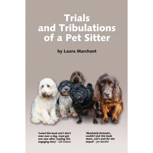 Trials and Tribulations of a Petsitter - Paperback
