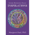 Inner Bonding Daily Inspirations - Paperback