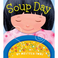 Soup Day: A Board Book - Board Book