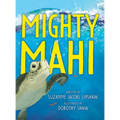 Mighty Mahi - Hardcover