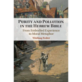 Purity and Pollution in the Hebrew Bible - Paperback