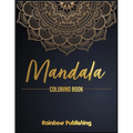 Mandala Coloring Book: A Mindfulness coloring book for adults with relaxing patterns - Paperback