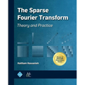 The Sparse Fourier Transform - Hardcover