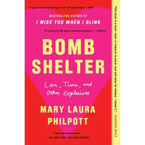 Bomb Shelter: Love, Time, and Other Explosives - Paperback