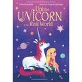 Uni the Unicorn in the Real World - Hardcover