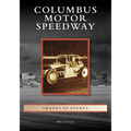 Columbus Motor Speedway - Paperback