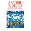 Spanish Riddles & Colcha Designs - Paperback