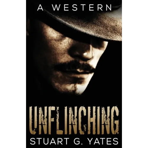 Unflinching - Paperback