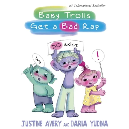 Baby Trolls Get a Bad Rap - Paperback