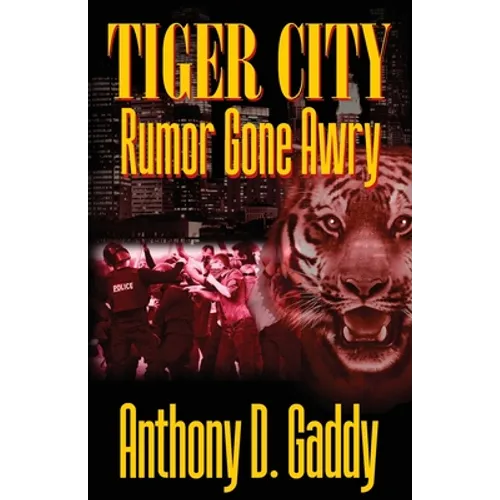 Tiger City: Rumor Gone Awry - Paperback