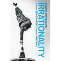 Irrationality: The Enemy Within - Paperback