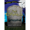 The Ghostly Tales of the Catskills - Paperback