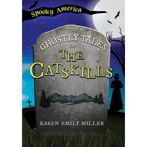The Ghostly Tales of the Catskills - Paperback