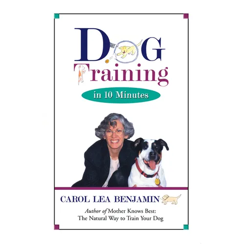 Dog Training in 10 Minutes - Paperback