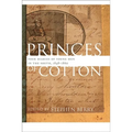 Princes of Cotton: Four Diaries of Young Men in the South, 1848-1860