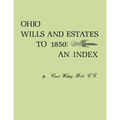 Ohio Wills and Estates to 1850: An Index
