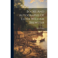 Books And Autographs Of Elder William Brewster