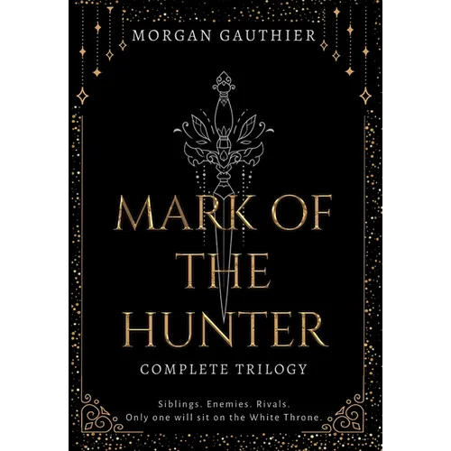 Mark of the Hunter Omnibus - Hardcover