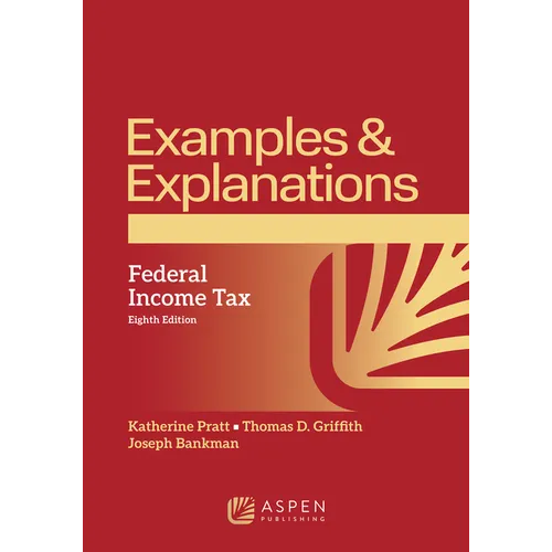 Examples & Explanations for Federal Income Tax