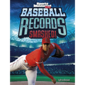 Baseball Records Smashed! - Paperback