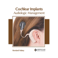 Cochlear Implants: Audiologic Management - Hardcover