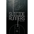 Suicide Runners - Paperback