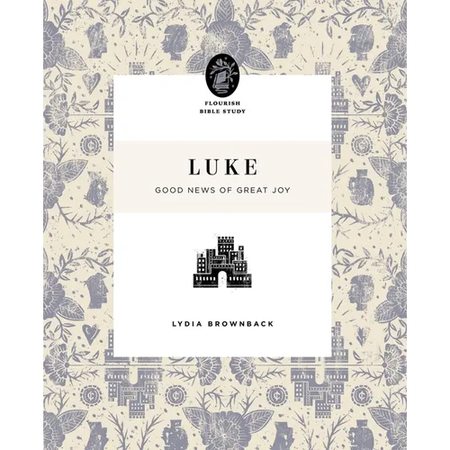 Luke: Good News of Great Joy - Paperback