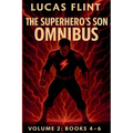The Superhero's Son Omnibus Volume 2: Books 4-6 - Paperback