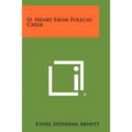 O. Henry From Polecat Creek - Paperback