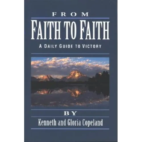 From Faith to Faith Devotional - Paperback