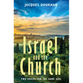 Israel and the Church - Hardcover