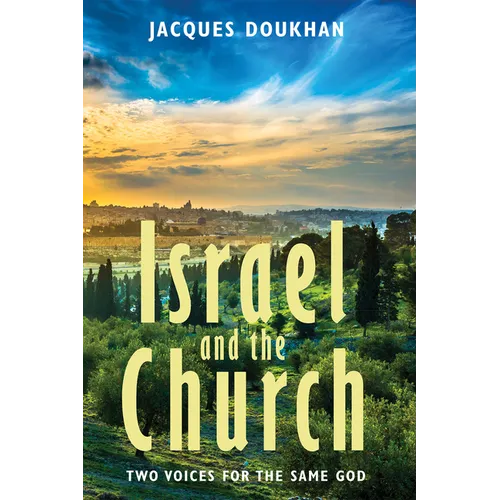 Israel and the Church - Hardcover