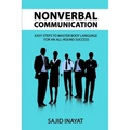 Nonverbal communication - Easy steps to master body language for an all-round success - Paperback