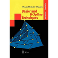 Bézier and B-Spline Techniques - Paperback