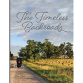 The Timeless Backroads