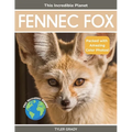 Fennec Fox: Fascinating Animal Facts for Kids - Paperback