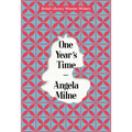One Year's Time: British Library Women Writers 1940s - Paperback