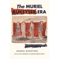 The Muriel Rukeyser Era: Selected Prose - Paperback