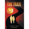 The Trail to Invisibilia Manus - Hardcover