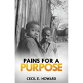 Pains For A Purpose - Paperback