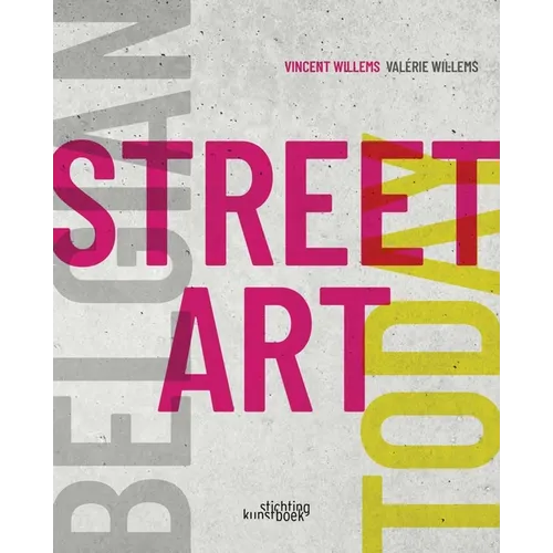 Belgian Street Art Today - Hardcover