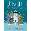 Jingle the Christmas Clown - Hardcover