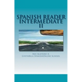 Spanish Reader Intermediate 2 - Paperback