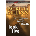 Look Live (Caught Dead in Wyoming, Book 5) - Paperback