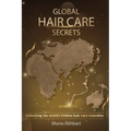 Global Hair Care Secrets - Paperback