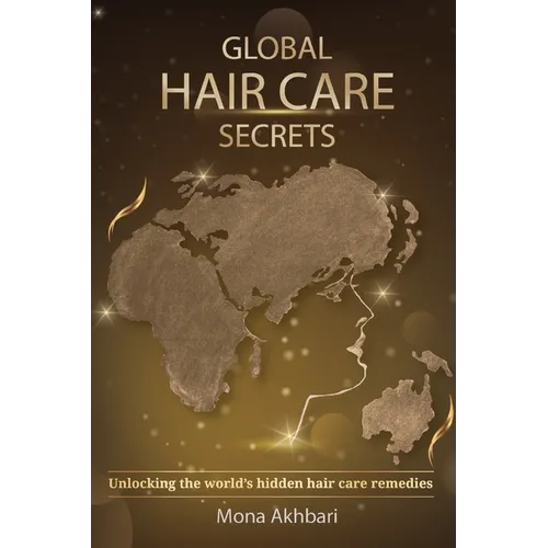 Global Hair Care Secrets - Paperback