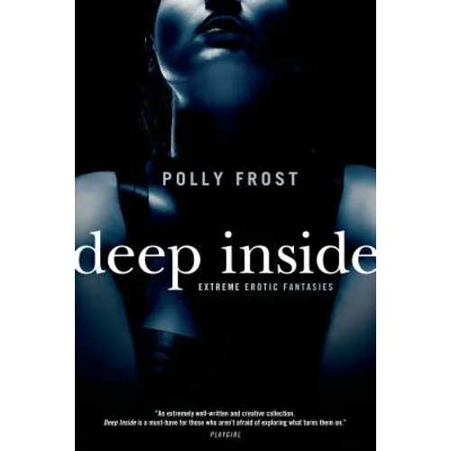 Deep Inside: Extreme Erotic Fantasies - Paperback