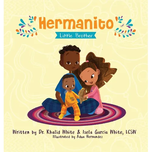 Hermanito: Little Brother - Hardcover